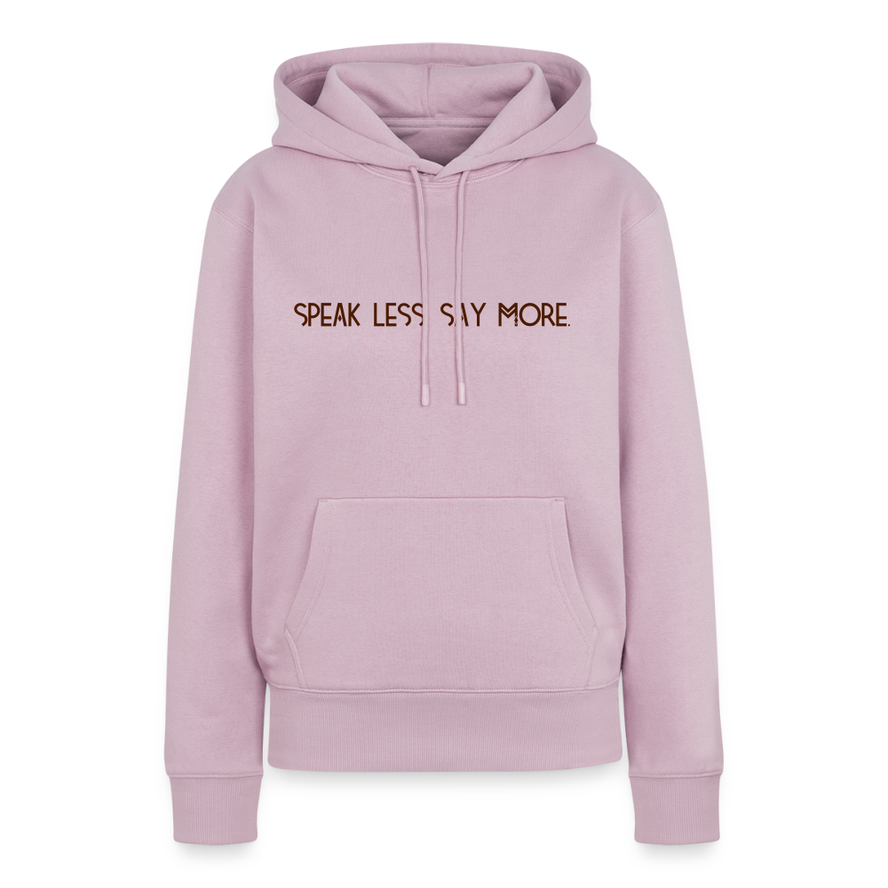 BLNK Frauen Premium Hoodie- „Speak less. Say more.“ - Altrosa